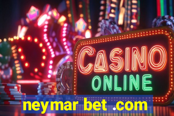 neymar bet .com